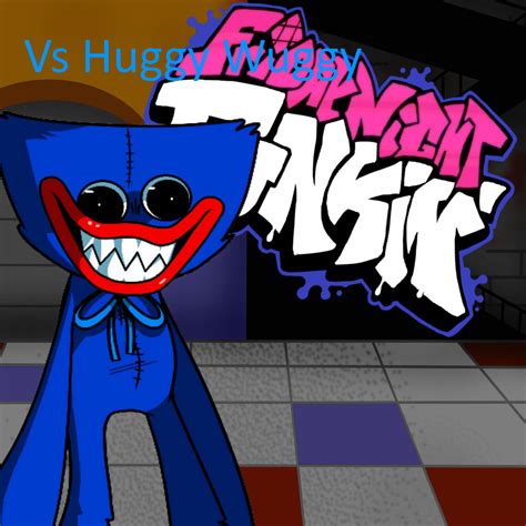 fhggu|Vs Huggy Wuggy V.1 [Friday Night Funkin'] [Mods] .